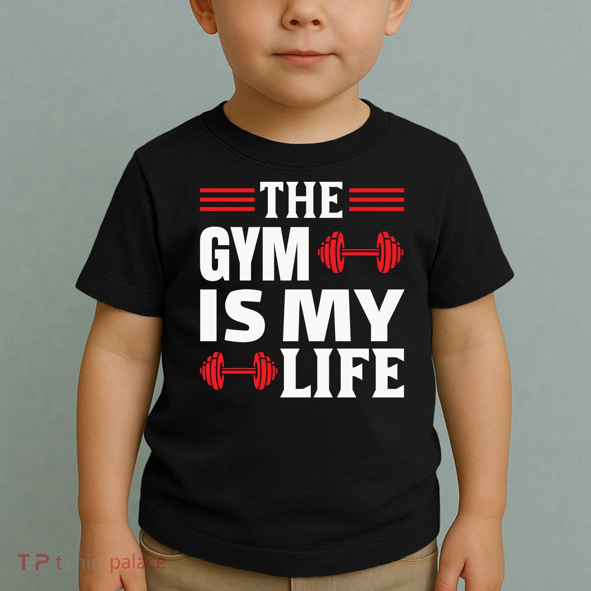 The Gym Is My Life Toddler T-Shirt
