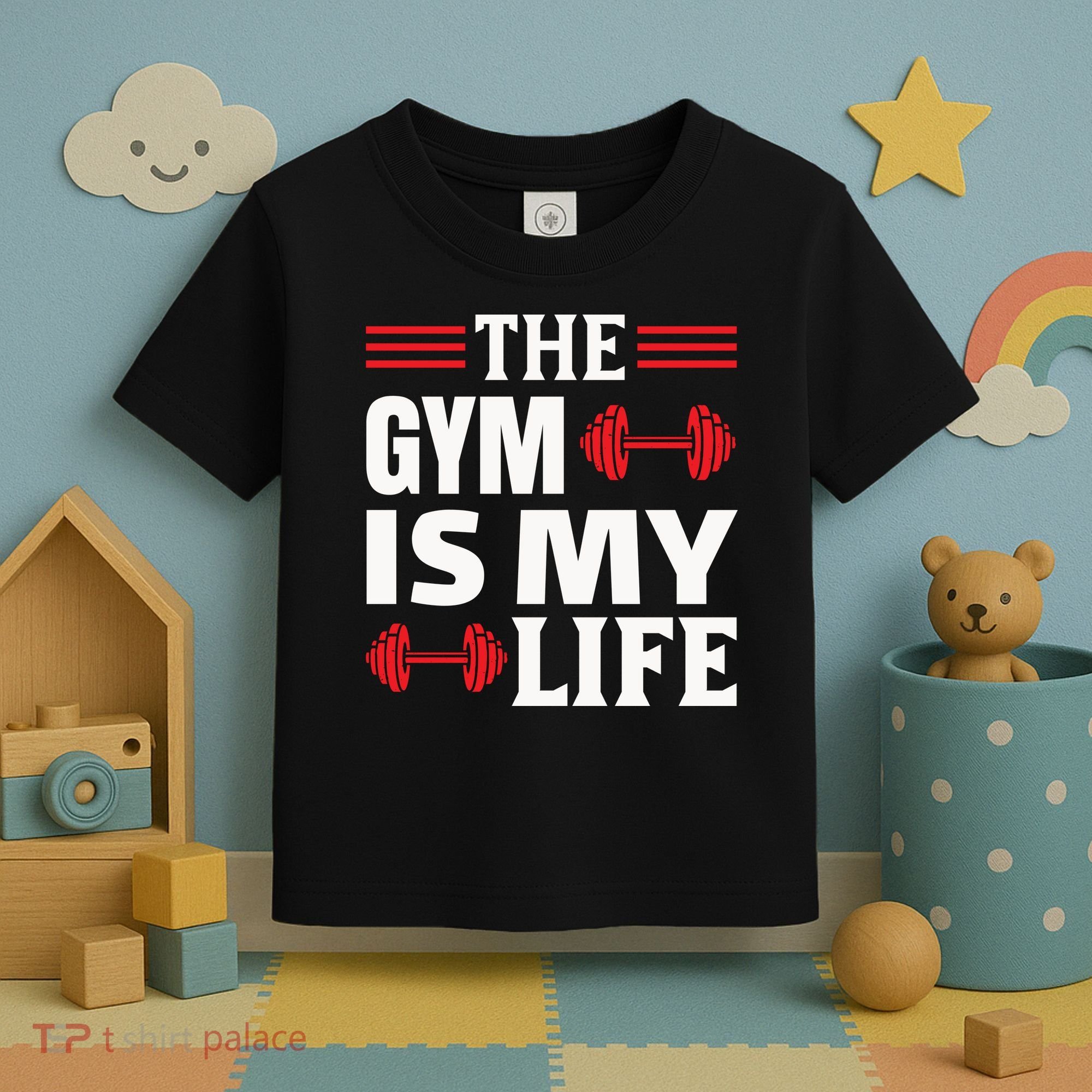 The Gym Is My Life Toddler T-Shirt