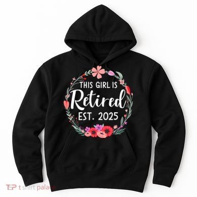 This Girl Is Retired Est 2026 Hoodie
