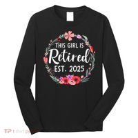 This Girl Is Retired Est 2026 Long Sleeve Shirt thumb 0