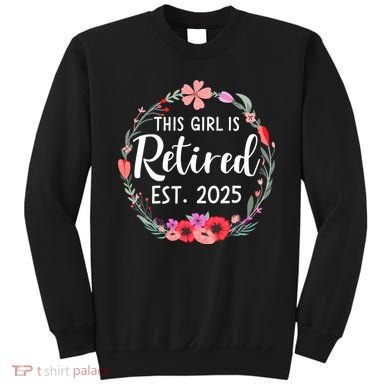 This Girl Is Retired Est 2026 Sweatshirt