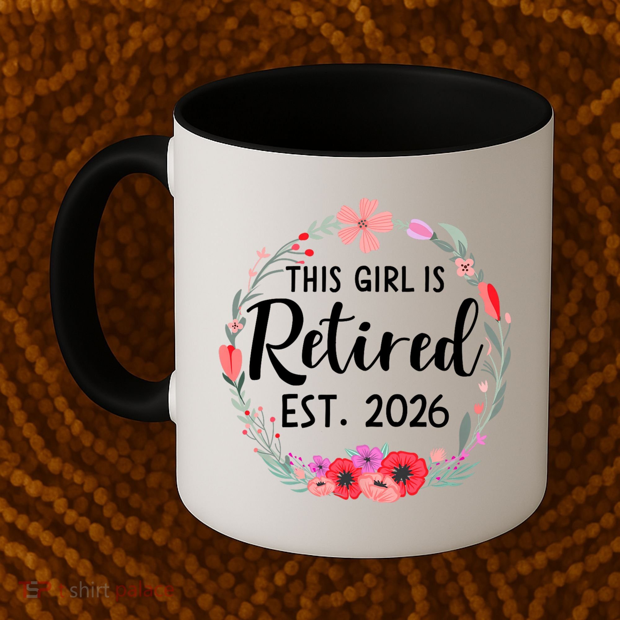 This Girl Is Retired Est 2026 Coffee Mug