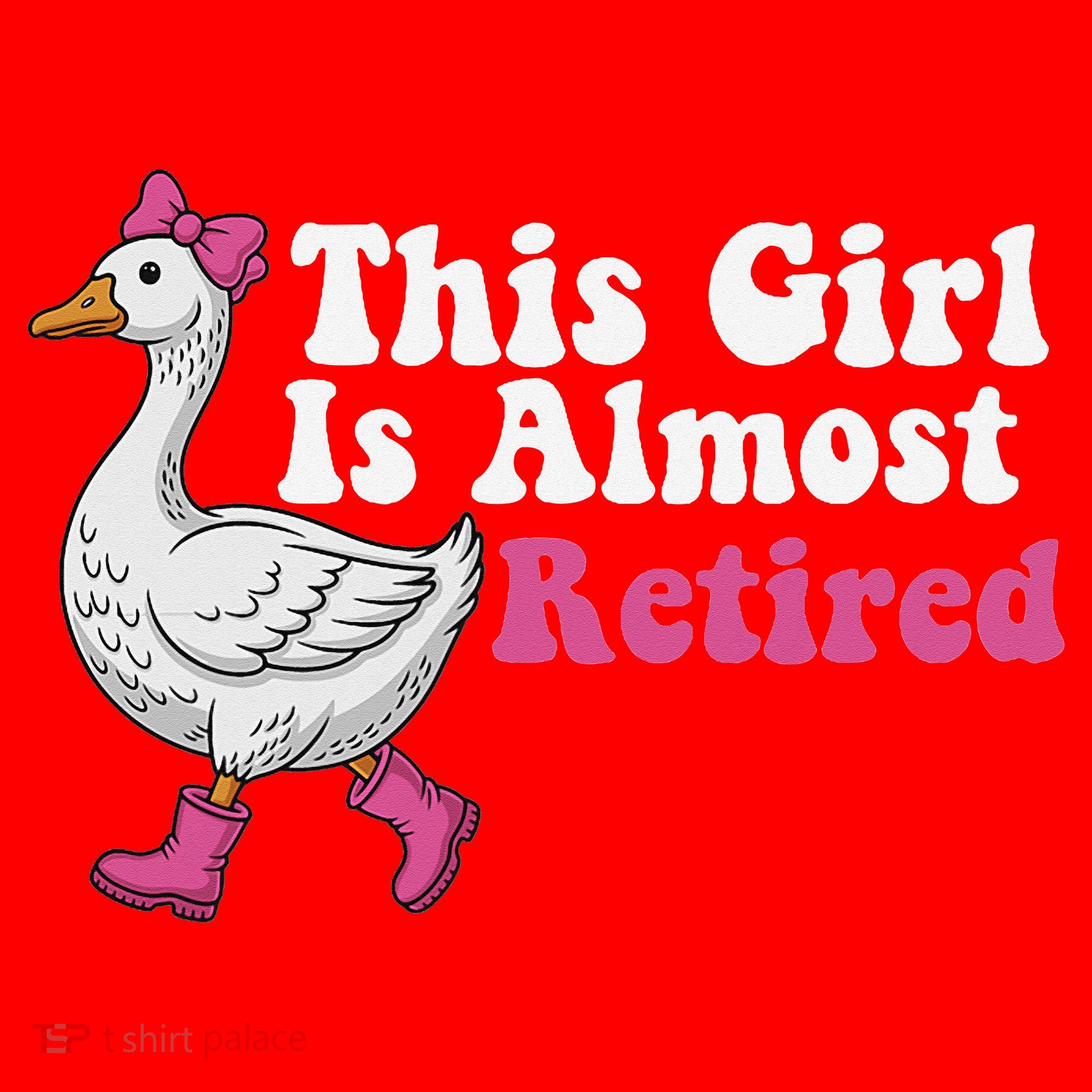 This Girl Is Almost Retired Retiring Soon Retirement Retro Santa Hat