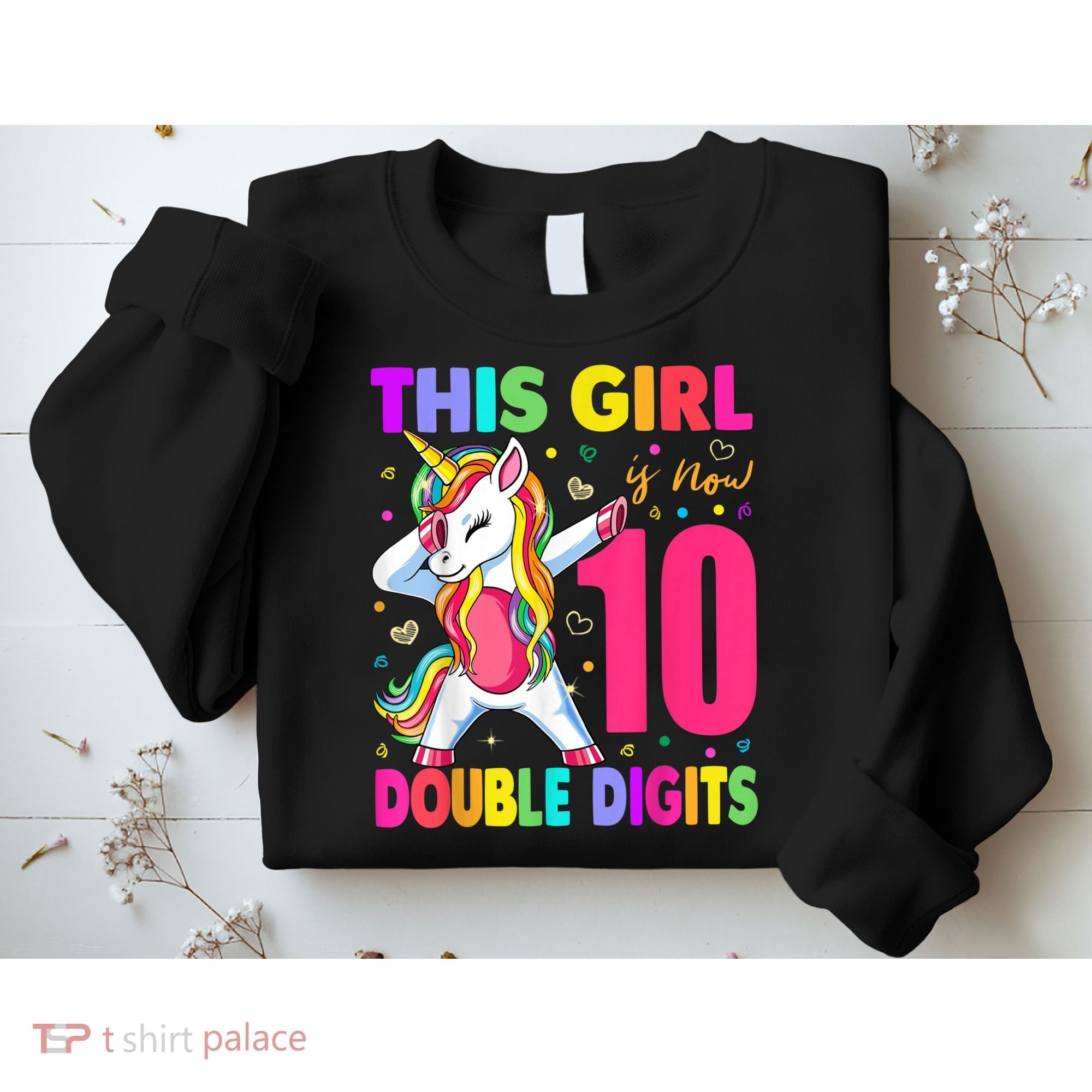 This Girl Is Now 10 Double Digits Shirt 10th birthday Gift Sweatshirt