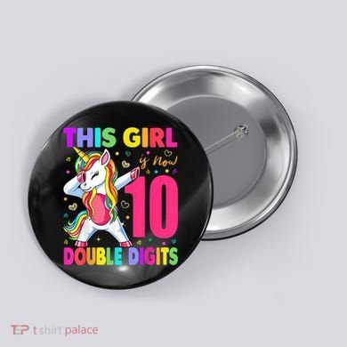 This Girl Is Now 10 Double Digits Shirt 10th birthday Gift Button