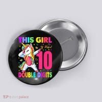 This Girl Is Now 10 Double Digits Shirt 10th birthday Gift Button thumb 0