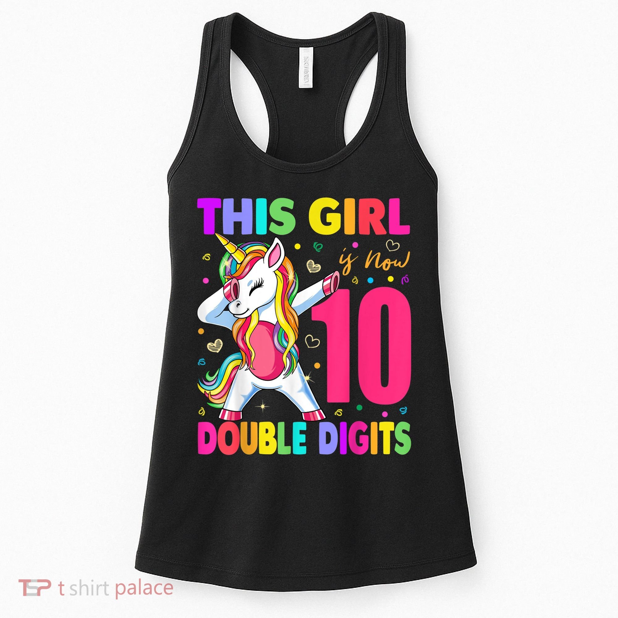 This Girl Is Now 10 Double Digits Shirt 10th birthday Gift Women's Tank Top