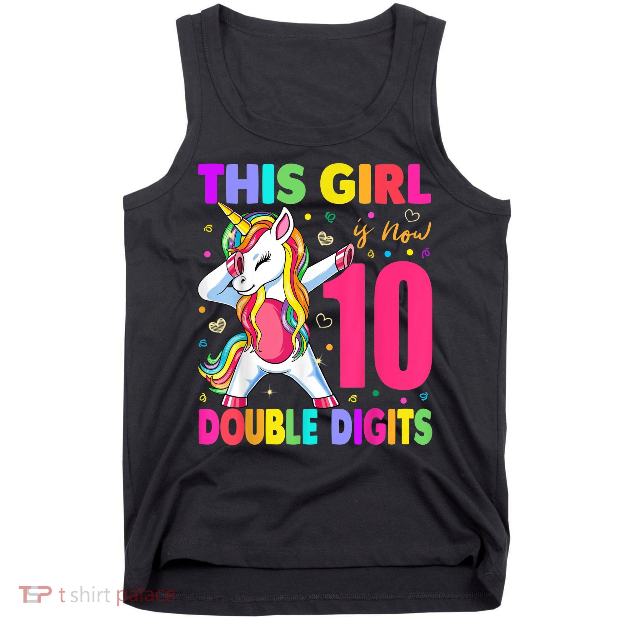 This Girl Is Now 10 Double Digits Shirt 10th birthday Gift Tank Top