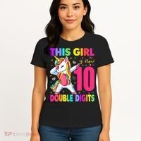 This Girl Is Now 10 Double Digits Shirt 10th birthday Gift Women's T-Shirt thumb 4