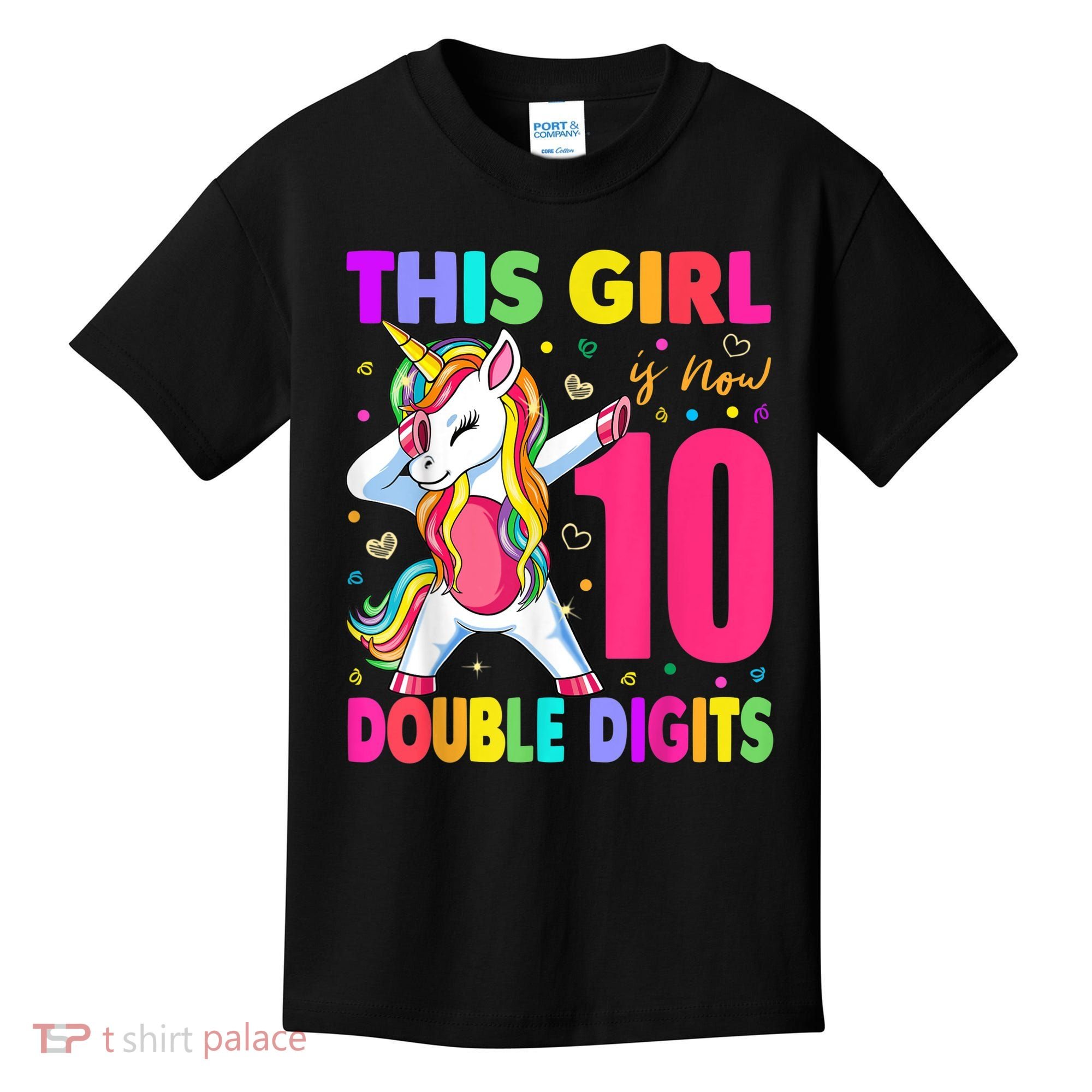 This Girl Is Now 10 Double Digits Shirt 10th birthday Gift Kids T-Shirt