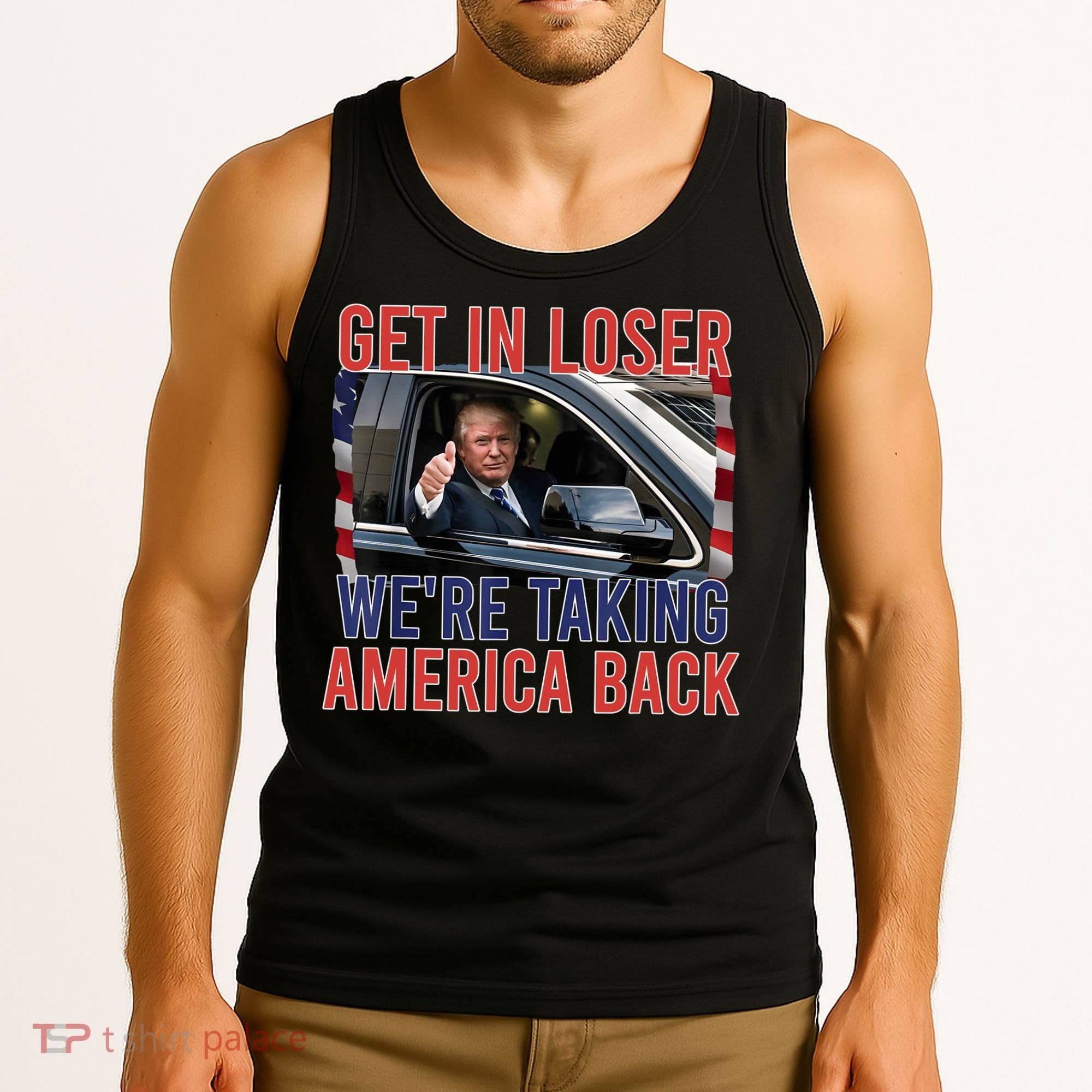 Trump Get In Loser Were Taking America Back Republican Tank Top