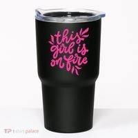 This Girl Is On Fire - Funny Saying Sarcastic Cool Cute Tumbler thumb 0