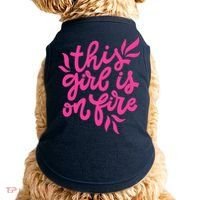 This Girl Is On Fire - Funny Saying Sarcastic Cool Cute Doggie Tank thumb 0