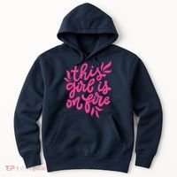 This Girl Is On Fire - Funny Saying Sarcastic Cool Cute Hoodie thumb 0
