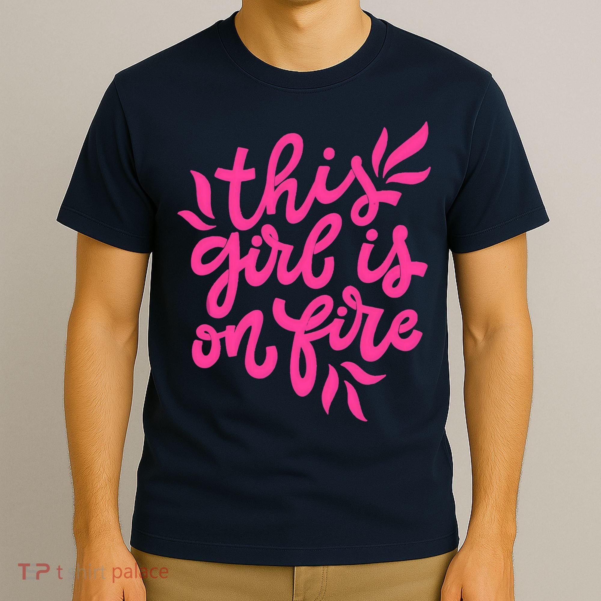 This Girl Is On Fire - Funny Saying Sarcastic Cool Cute T-Shirt