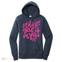 This Girl Is On Fire - Funny Saying Sarcastic Cool Cute Women's Hoodie thumb 0