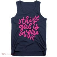 This Girl Is On Fire - Funny Saying Sarcastic Cool Cute Tank Top thumb 0