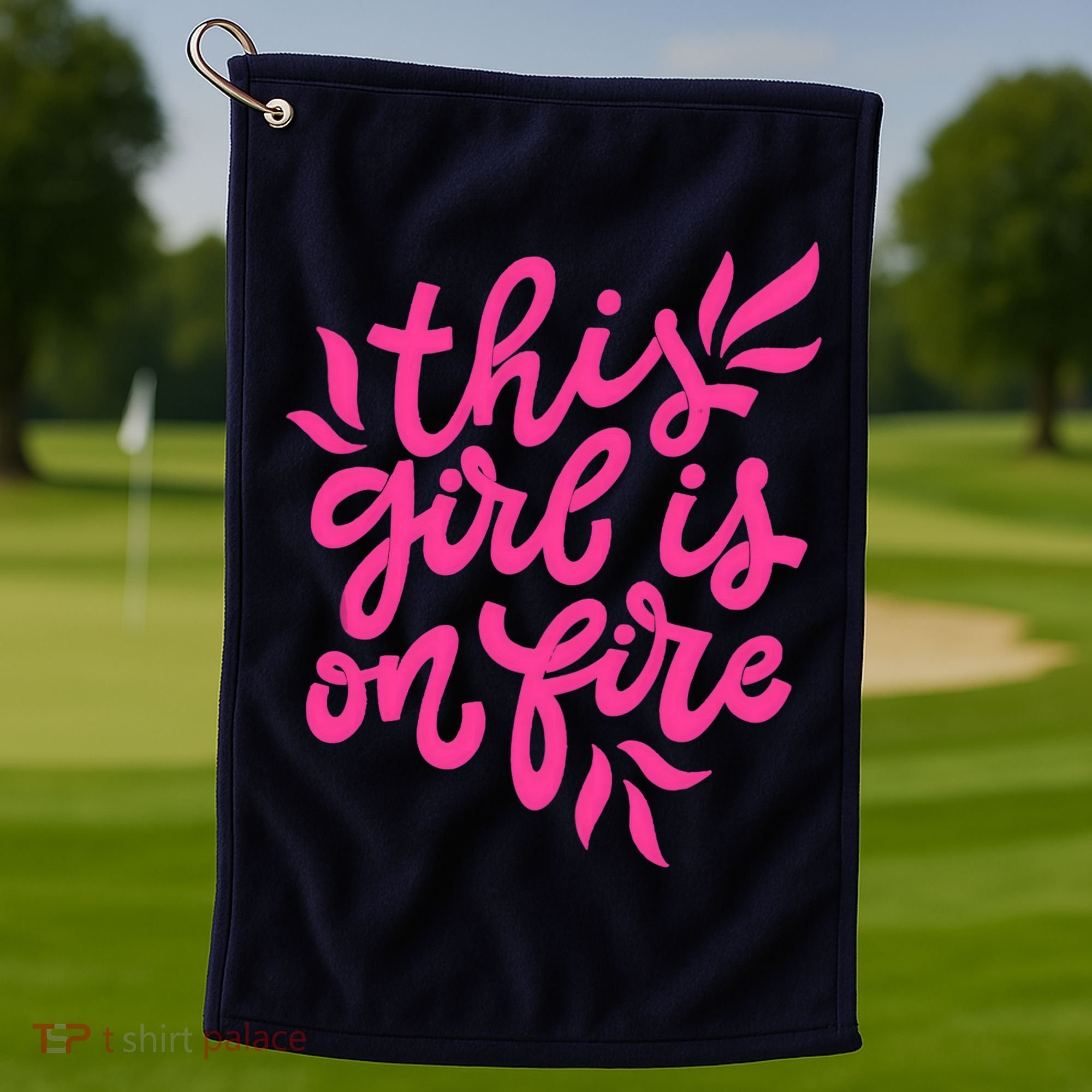 This Girl Is On Fire - Funny Saying Sarcastic Cool Cute Golf Towel