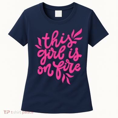 This Girl Is On Fire - Funny Saying Sarcastic Cool Cute Women's T-Shirt
