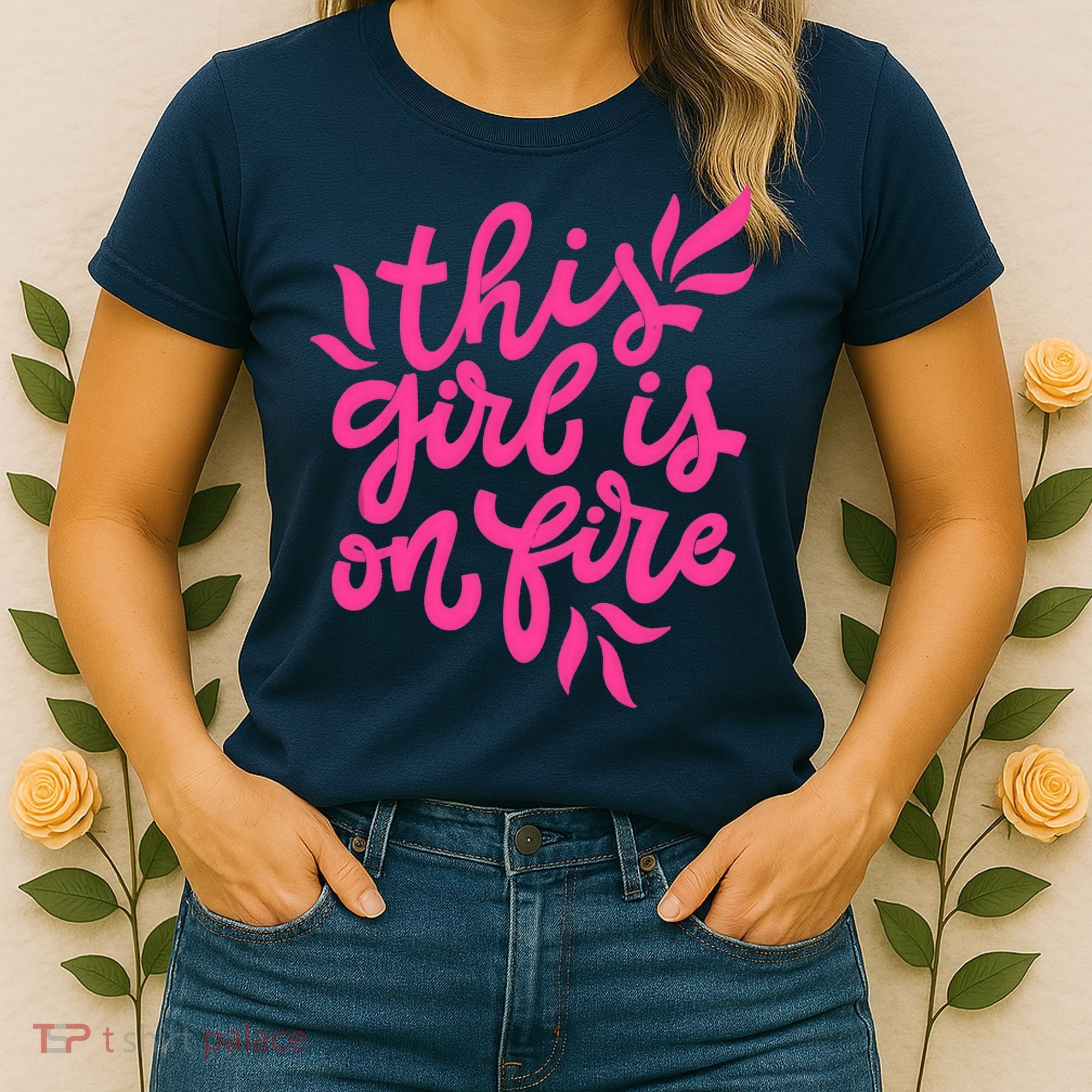 This Girl Is On Fire - Funny Saying Sarcastic Cool Cute Women's T-Shirt