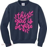 This Girl Is On Fire - Funny Saying Sarcastic Cool Cute Kids Sweatshirt thumb 0
