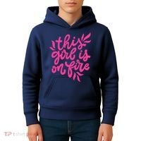 This Girl Is On Fire - Funny Saying Sarcastic Cool Cute Kids Hoodie thumb 4