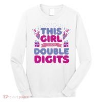 This Girl Is Now Double Digits 10th Birthday Gift Long Sleeve Shirt thumb 0