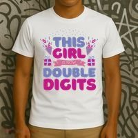 This Girl Is Now Double Digits 10th Birthday Gift T-Shirt thumb 3
