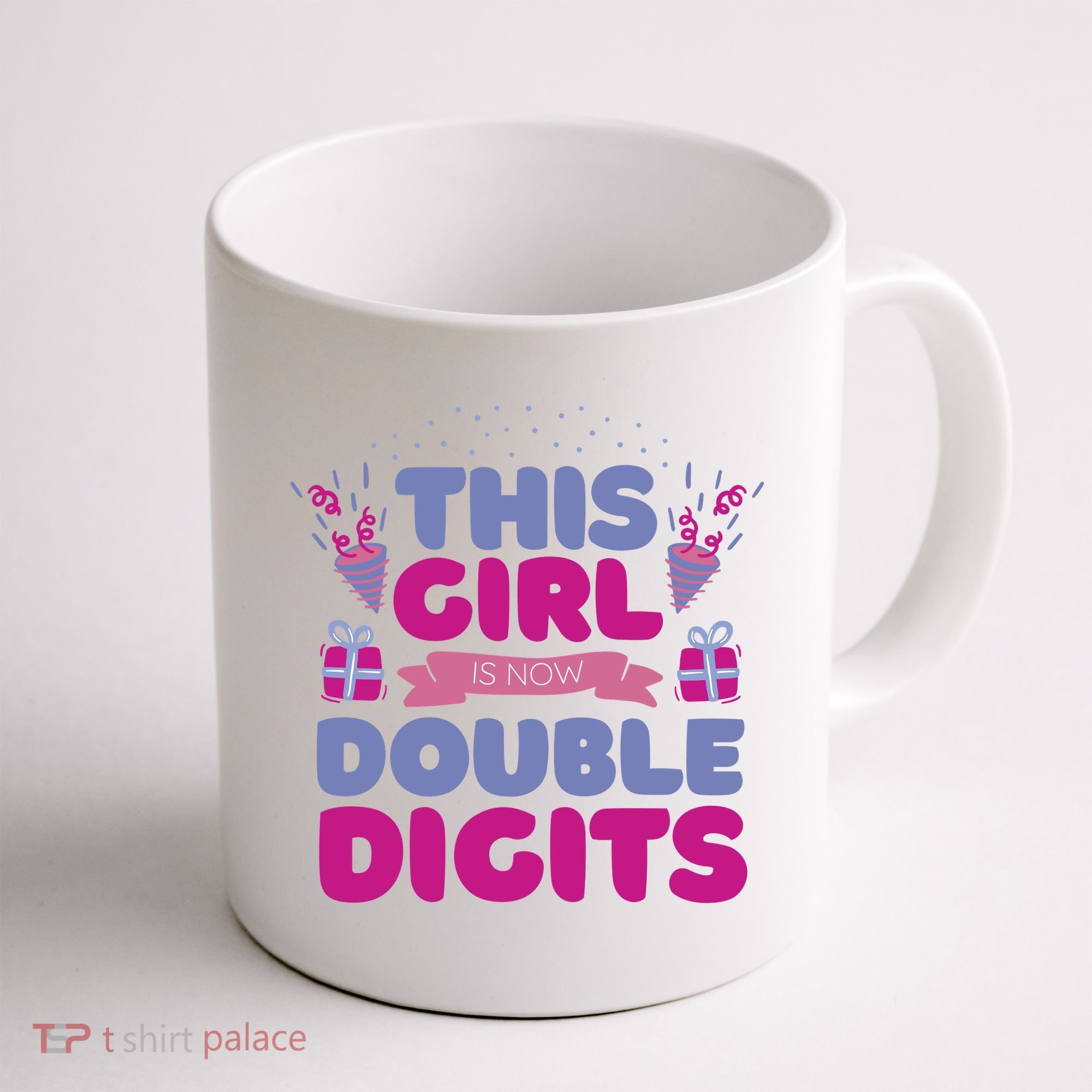 This Girl Is Now Double Digits 10th Birthday Gift Coffee Mug
