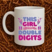 This Girl Is Now Double Digits 10th Birthday Gift Coffee Mug thumb 2