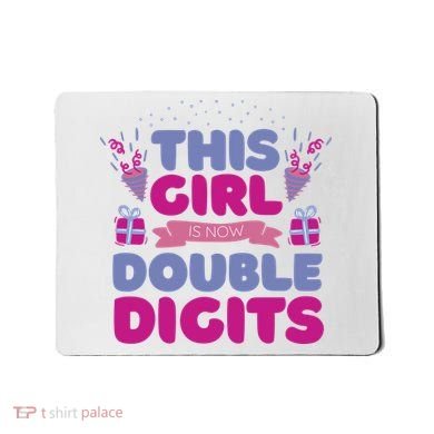 This Girl Is Now Double Digits 10th Birthday Gift Mousepad