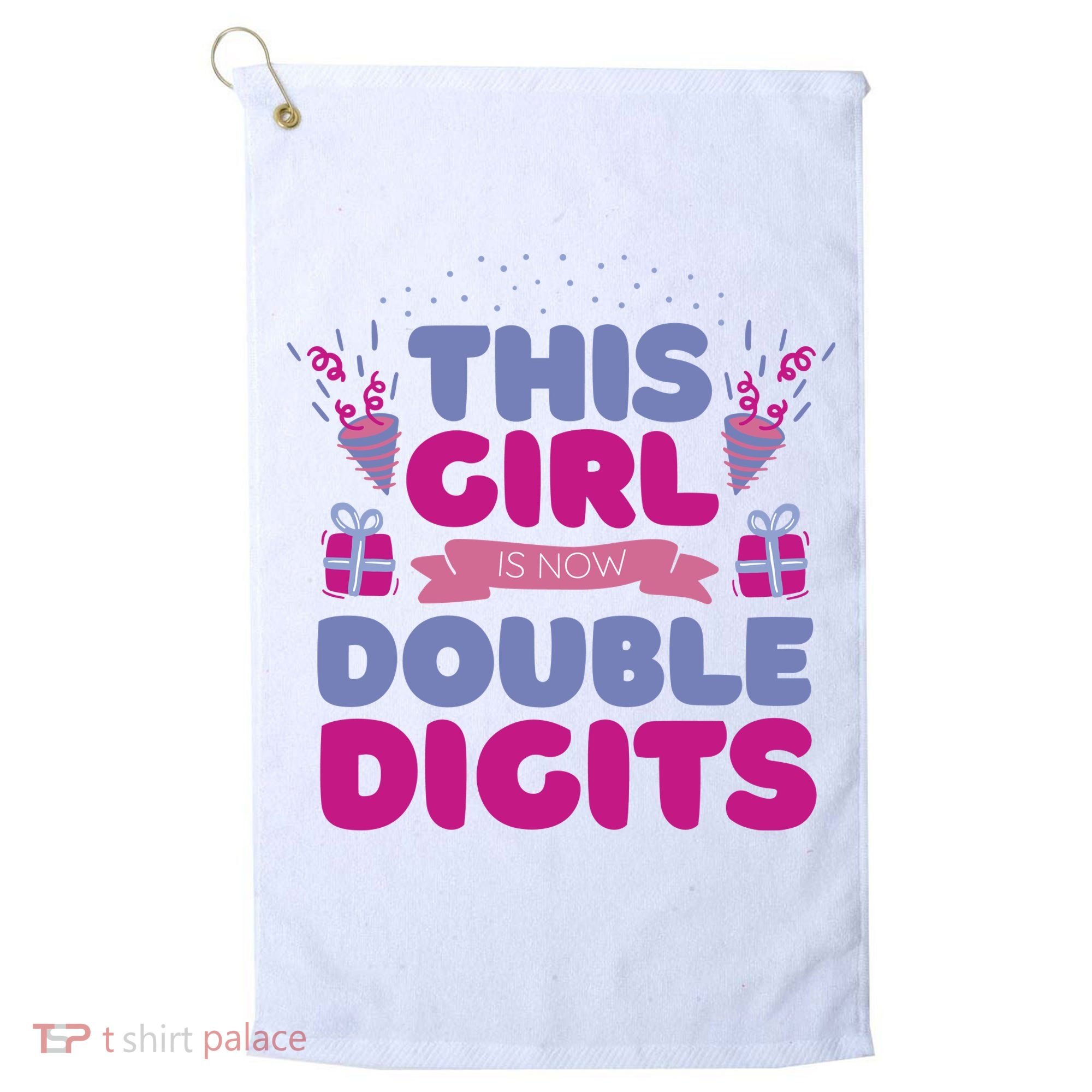 This Girl Is Now Double Digits 10th Birthday Gift Golf Towel