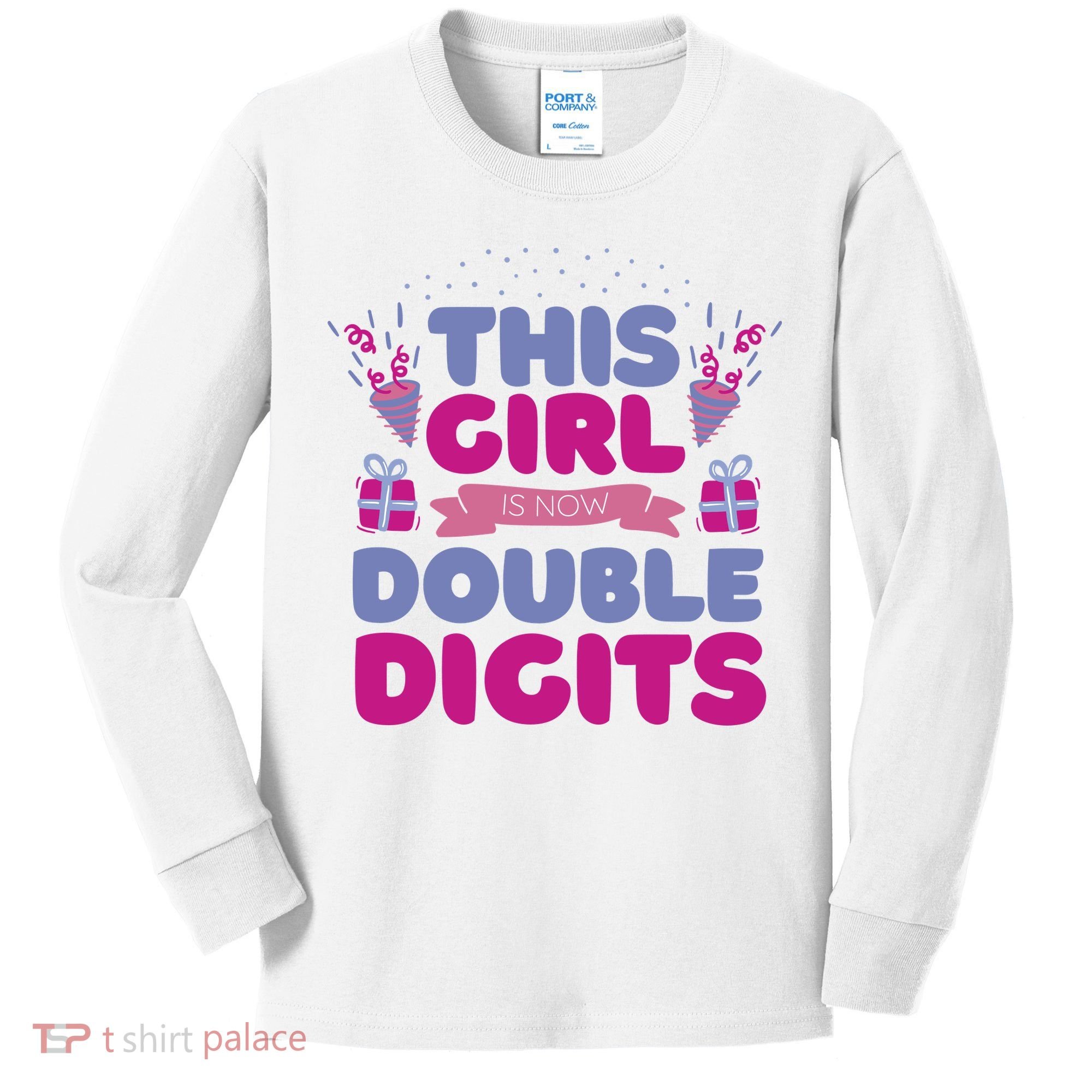 This Girl Is Now Double Digits 10th Birthday Gift Kids Long Sleeve Shirt
