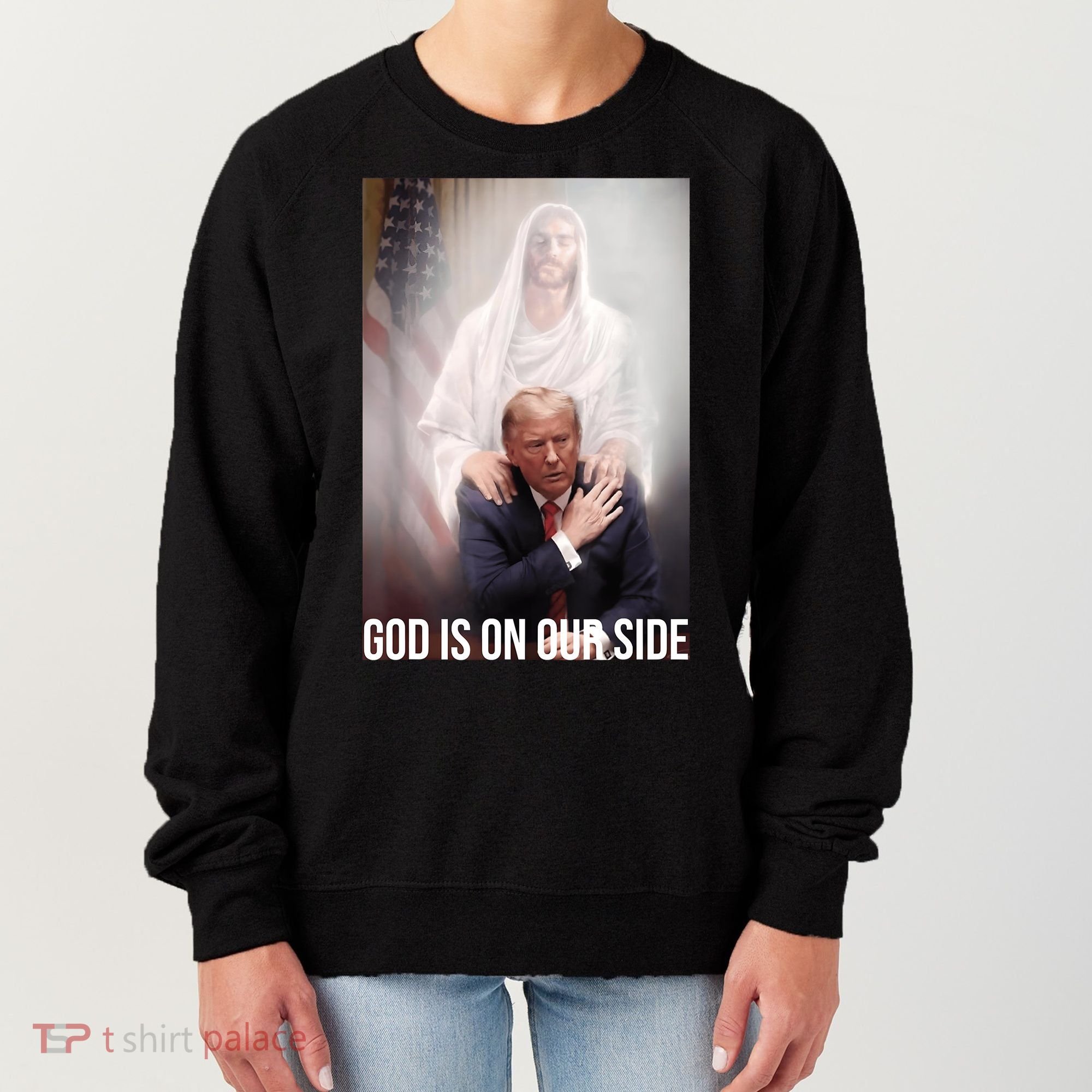 Trump God Is On Our Side Jesus Women's Sweatshirt