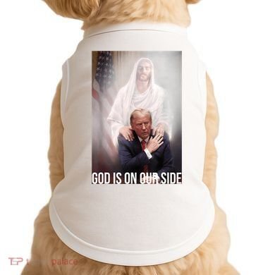 Trump God Is On Our Side Jesus Doggie Tank
