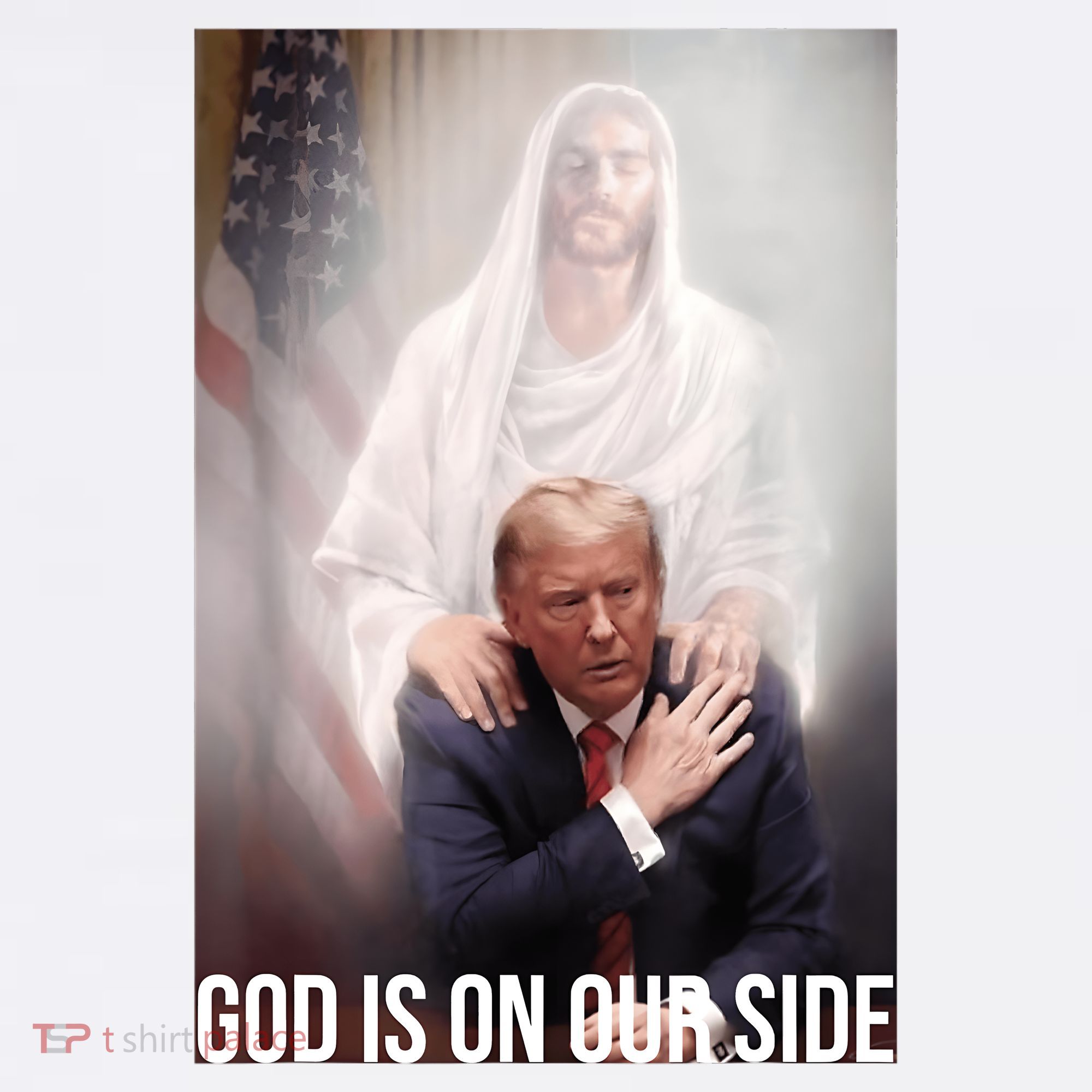 Trump God Is On Our Side Jesus T-Shirt