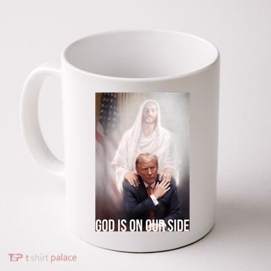 Trump God Is On Our Side Jesus Coffee Mug