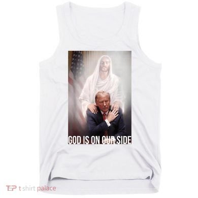 Trump God Is On Our Side Jesus Tank Top