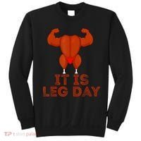 Thanksgiving Gym It's Leg Day Turkey Sweatshirt thumb 0