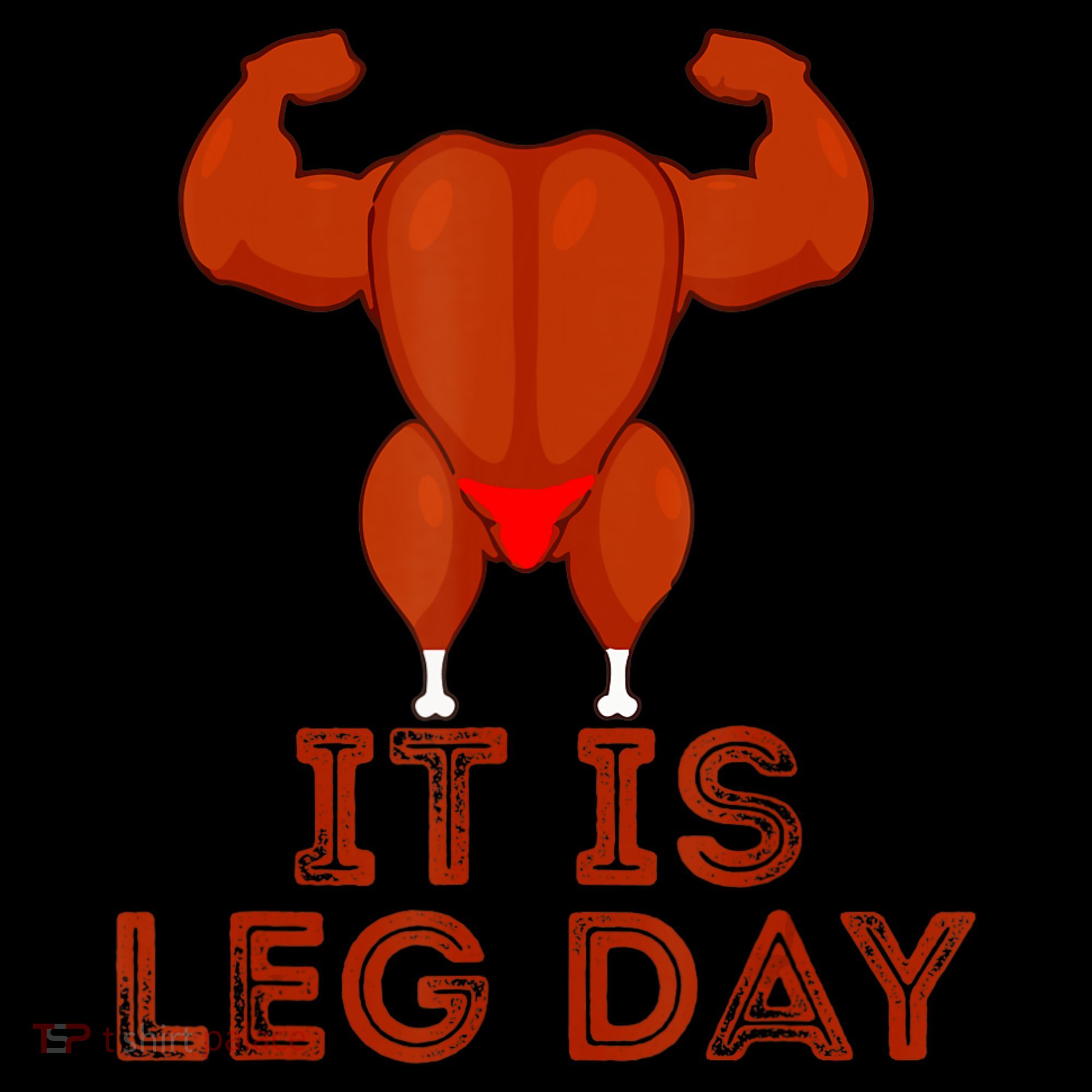 Thanksgiving Gym It's Leg Day Turkey Women's Hoodie