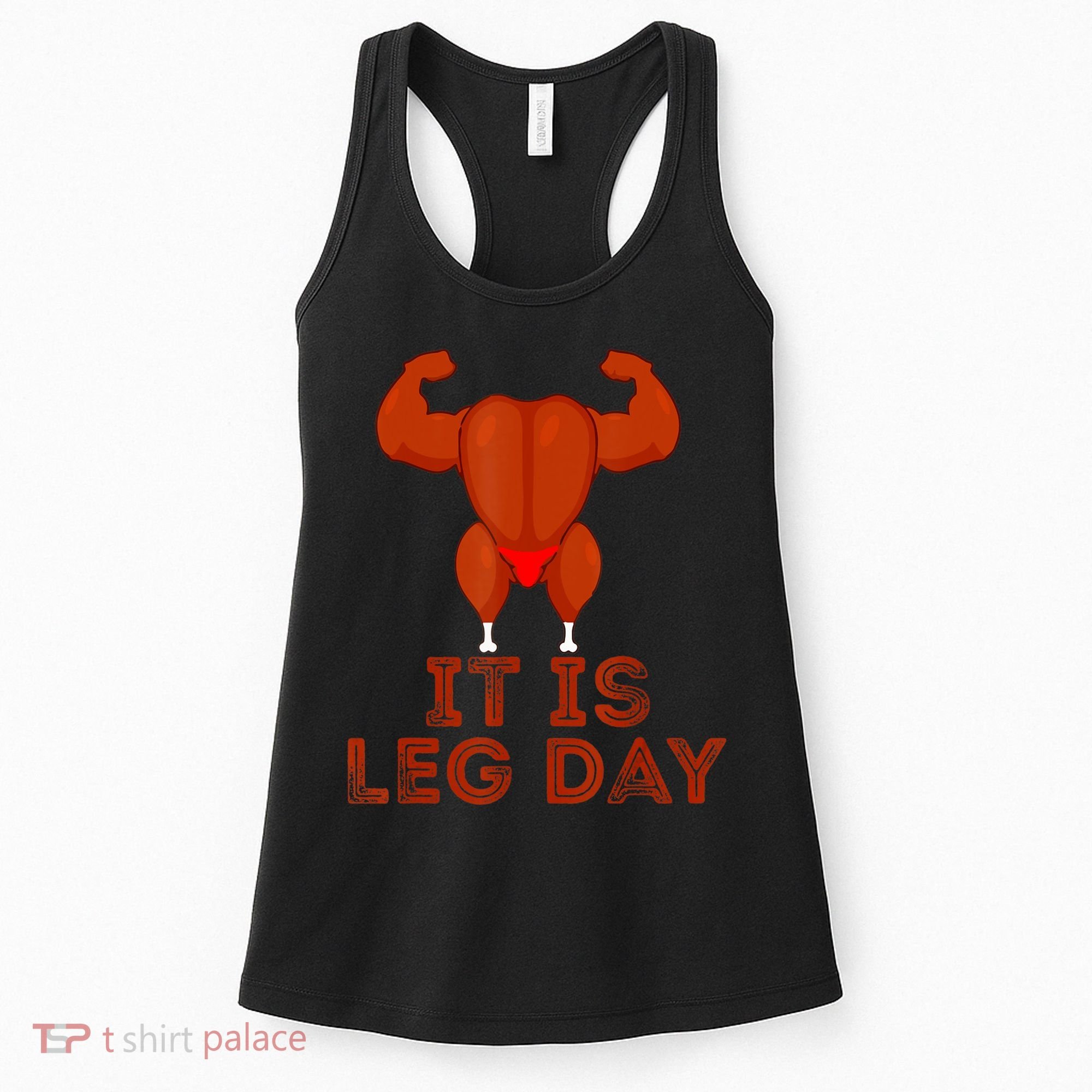 Thanksgiving Gym It's Leg Day Turkey Women's Tank Top