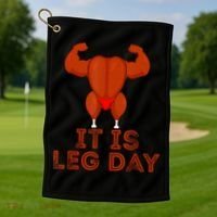 Thanksgiving Gym It's Leg Day Turkey Golf Towel thumb 1