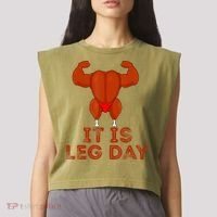 Thanksgiving Gym It's Leg Day Turkey Garment-Dyed Women's Muscle Tee thumb 2