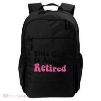 This Girl Is Almost Retired Retiring Soon Retirement Goose Backpack thumb 0