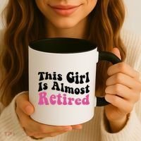 This Girl Is Almost Retired Retiring Soon Retirement Goose Coffee Mug thumb 3