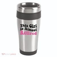 This Girl Is Almost Retired Retiring Soon Retirement Goose 16oz Travel Tumbler thumb 0
