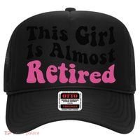 This Girl Is Almost Retired Retiring Soon Retirement Goose Hat thumb 0
