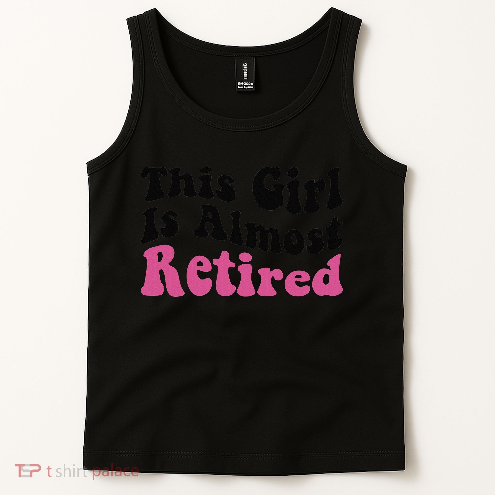 This Girl Is Almost Retired Retiring Soon Retirement Goose Tank Top