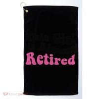 This Girl Is Almost Retired Retiring Soon Retirement Goose Golf Towel thumb 0