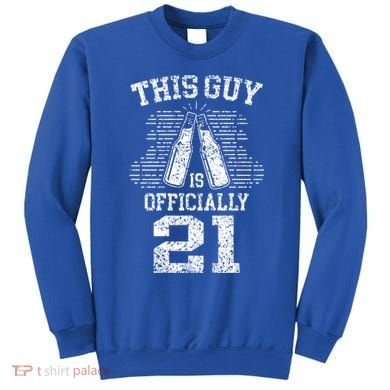 This Guy Is Ly 21 21st Birthday Party Celebrate Gift Sweatshirt